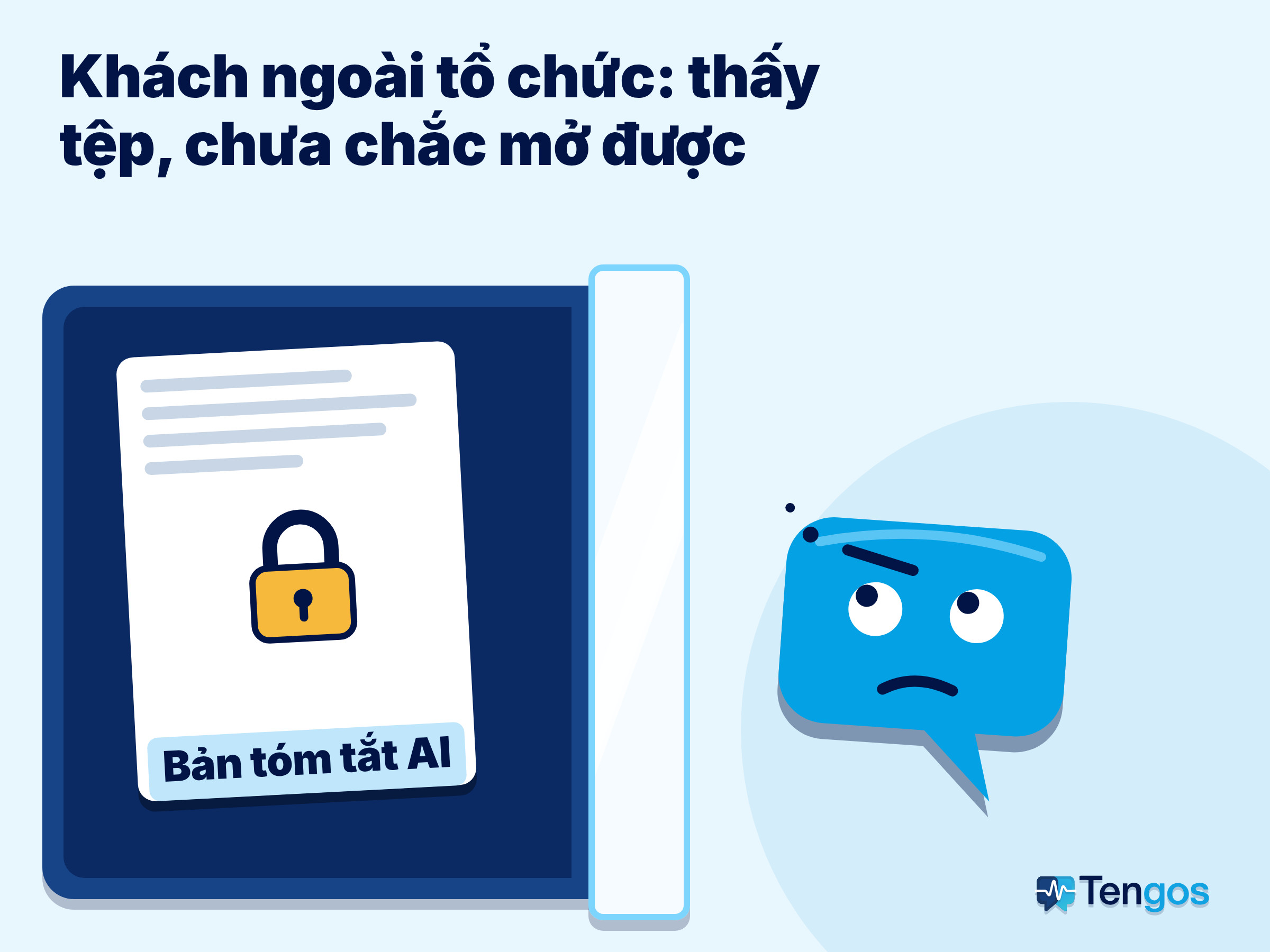 Tài liệu bản tóm tắt AI có ổ khoá nằm sau tấm kính, Ten đứng ngoài nhìn vào: cách tóm tắt cuộc họp bằng AI cần kiểm tra quyền mở tệp của khách